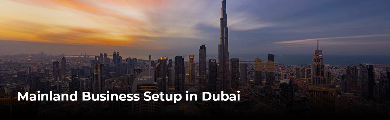 Mainland Business Setup in Dubai